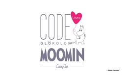 2015 CODE X MOOMIN EDITION